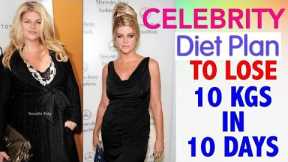 How To Lose Weight Fast 10Kg In 10 Days | Celebrity Actress Diet Plan Hindi