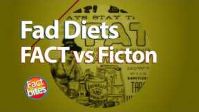 Fad Diets, Fact vs Fiction, Do they really work?