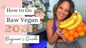 How to Start a Raw Food (Vegan) Diet | Beginner's Guide ✿