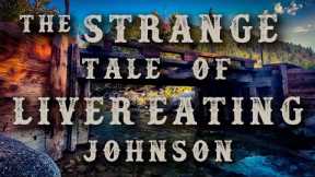 DMV: The Strange Tale of Liver-Eating Johnson