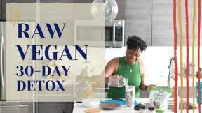 30 DAY RAW VEGAN DETOX | My Experience and My Results