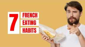 French Eating Habits | How to eat like French