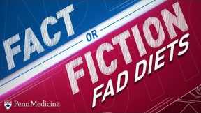 Fad Diets: Fact or Fiction