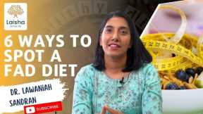 6 Ways To Spot A Fad Diets