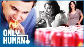 The Weirdest Food Addictions That Could Destroy Your Life | Freaky Eaters | Only Human