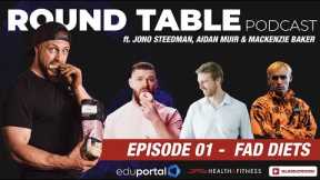 Round Table 01: Fad Diets