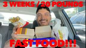 How I Lost 20 Pounds In 3 Weeks Eating Fast Food