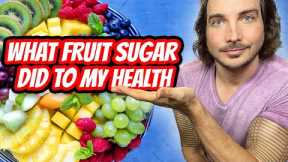 I Only Ate Fruit Sugar For 2 Weeks: This Is What Happened To My Health!