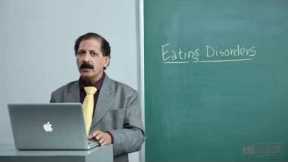PSYCHIATRY: EATING DISORDERS