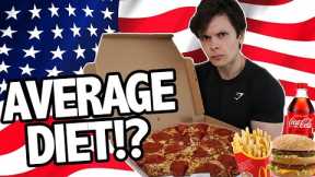 I Followed The Average American Diet (How Bad Is It?)