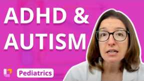 ADHD and Autism - Pediatric Nursing - Nervous System Disorders | @LevelUpRN