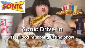 Sonic Drive In Fast Food Mukbang Eating Show