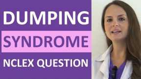 Dumping Syndrome NCLEX Practice Question Nursing