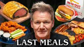 Gordon Ramsay Eats His Last Meal