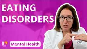 Eating Disorders: Psychiatric Mental Health for Nursing Students | @LevelUpRN