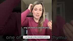 Autism and Eating Disorders #momonthespectrum #alexithymia #interoception Article in description