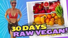 She Ate ONLY RAW FOOD For 30 Days And Here Is What HAPPENED!