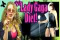 The Lady Gaga Diet! Weight Loss,
