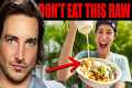 One Food You Should NEVER Eat Raw!