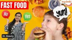 What happens to your body if you eat fast food daily? Tasty fast foods can kill you!