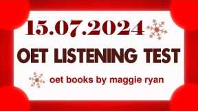OET LISTENING TEST 15.07.2024 maggie ryan #oet #oetexam #oetnursing #oetlisteningtest