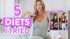 5 Diets I Tried Doing to Lose 45 Pounds | My Healthy Weight Loss Routine