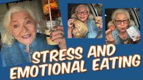 Emotional Eating and Feeling Unappreciated (at times) / Spousal Communication / Over 60