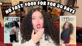 I stopped eating fast food for 30 Days | THIS IS WHAT HAPPENED