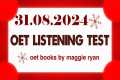 OET LISTENING TEST 31.08.2024 maggie