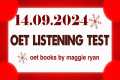 OET LISTENING TEST 14.09.2024 maggie